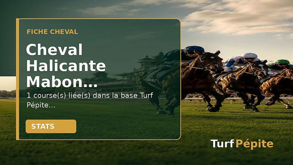 Cheval Halicante Mabon : fiche, courses et statistiques