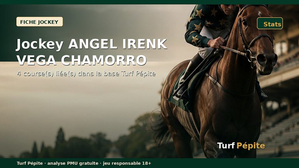 Jockey ANGEL IRENK VEGA CHAMORRO : fiche, courses et statistiques