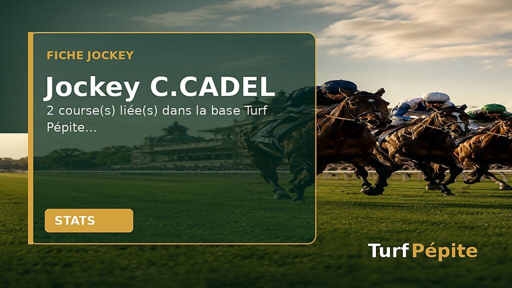 Jockey C.CADEL : fiche, courses et statistiques