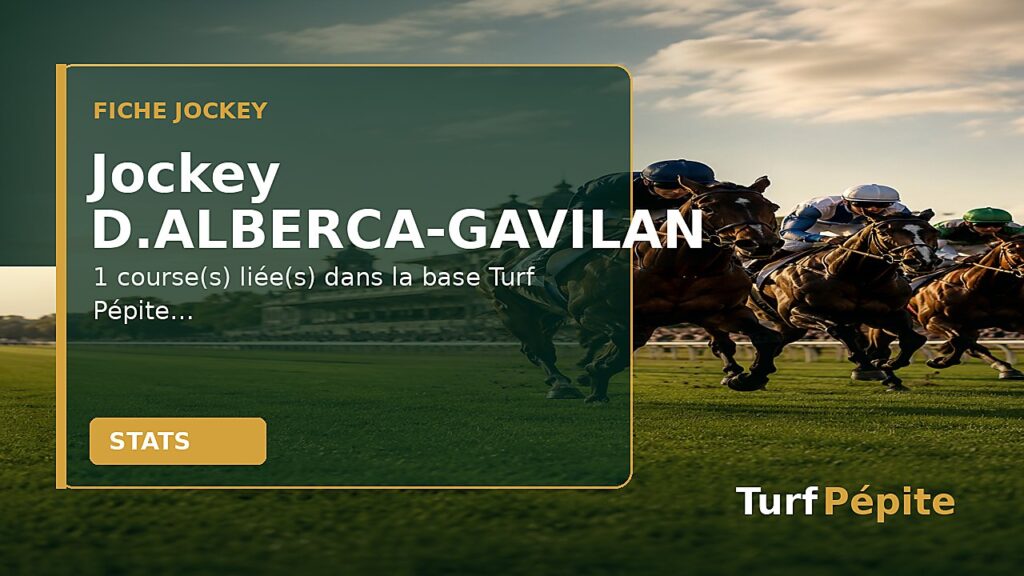 Jockey D.ALBERCA-GAVILAN : fiche, courses et statistiques