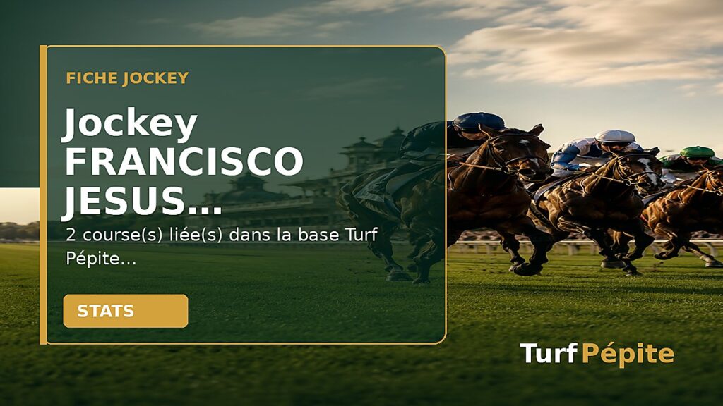 Jockey FRANCISCO JESUS LAVIGNA : fiche, courses et statistiques