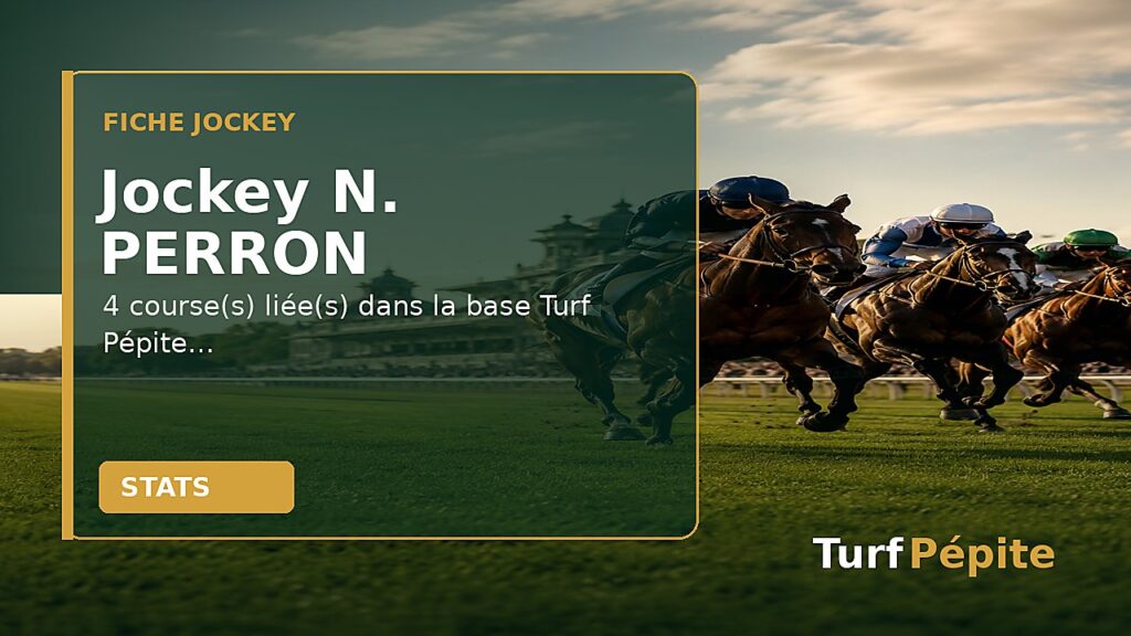 Jockey N. PERRON : fiche, courses et statistiques