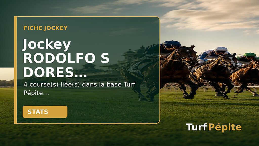 Jockey RODOLFO S DORES : fiche, courses et statistiques