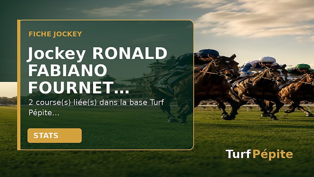 Jockey RONALD FABIANO FOURNET ARROYO : fiche, courses et statistiques