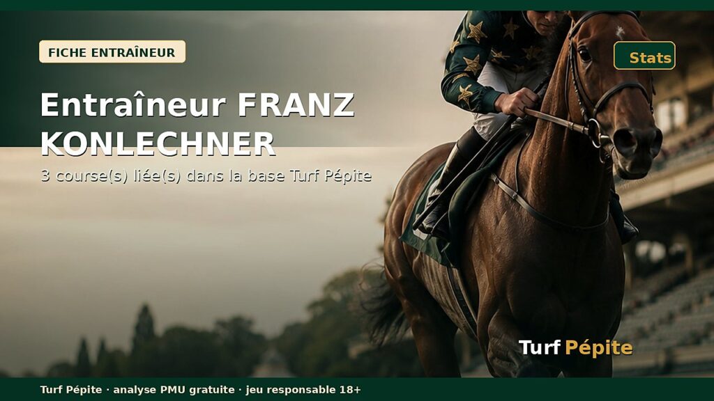 Entraîneur FRANZ KONLECHNER : fiche, courses et statistiques