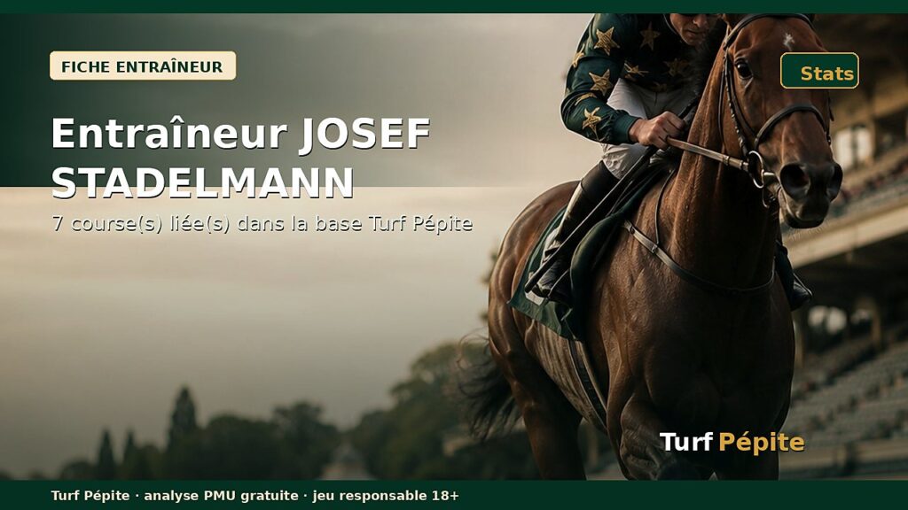 Entraîneur JOSEF STADELMANN : fiche, courses et statistiques