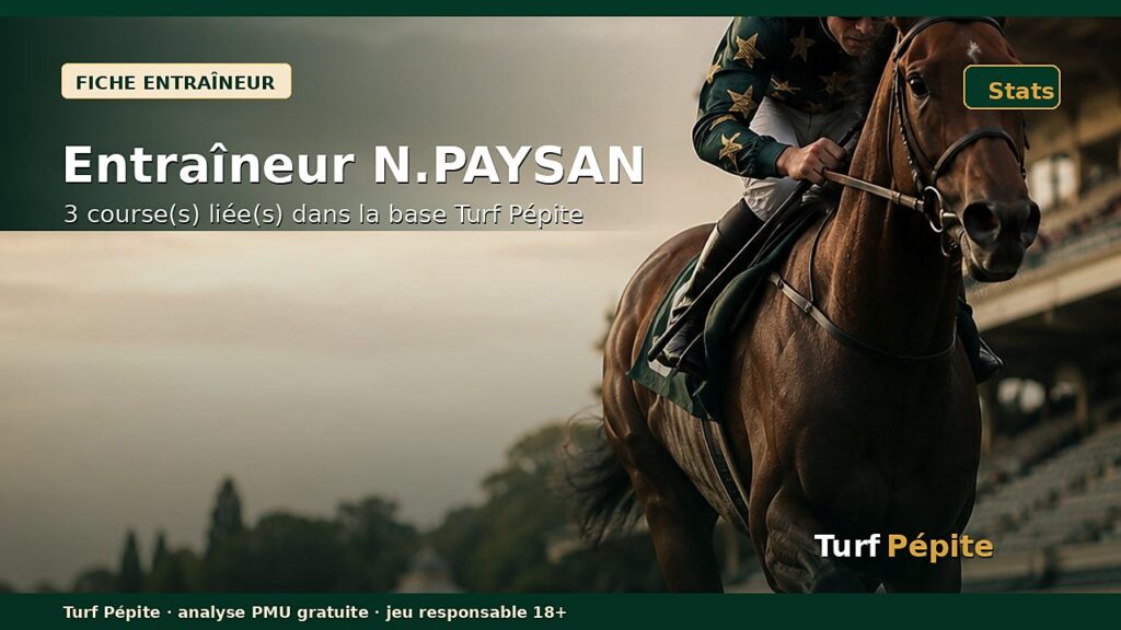 Entraîneur N.PAYSAN : fiche, courses et statistiques